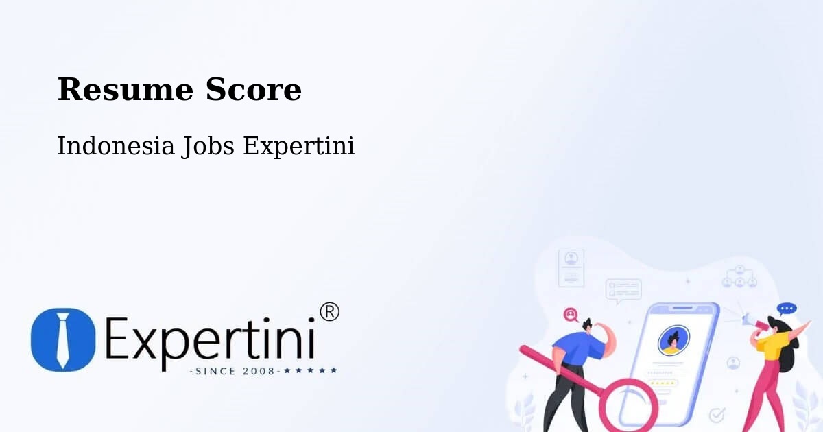 Resume Score & Job Description Match Tool – Gresik - Indonesia Jobs Expertini