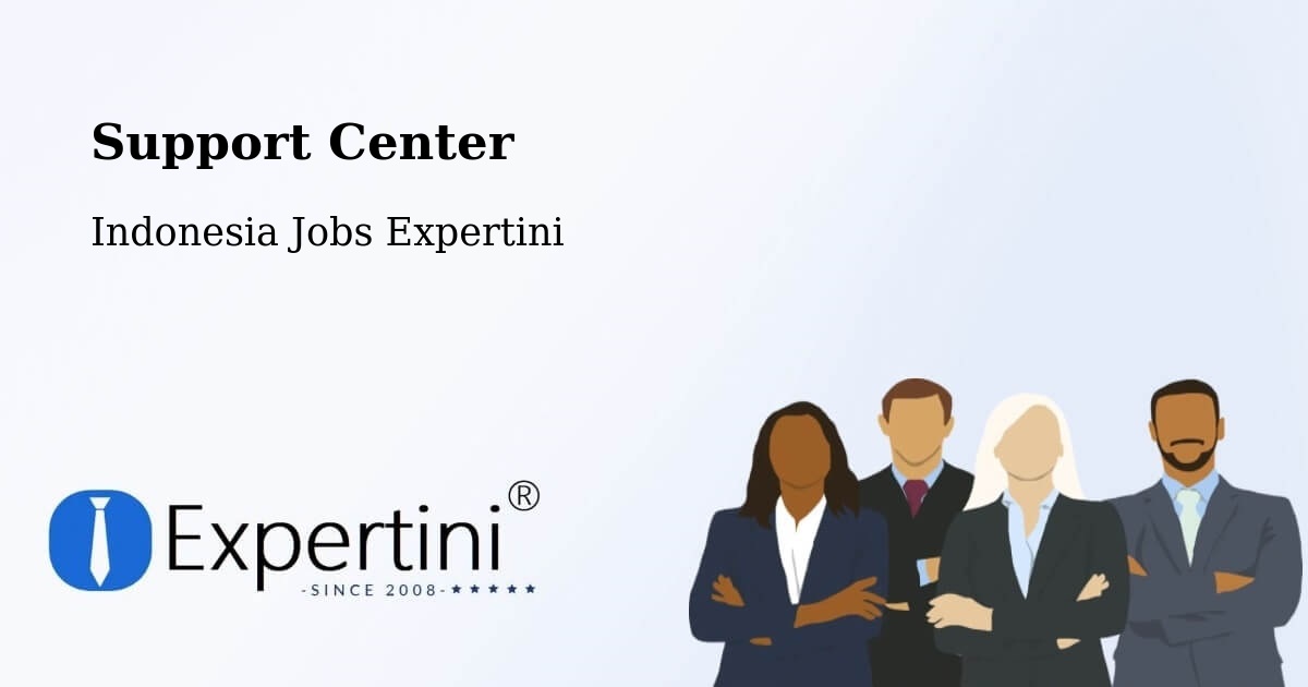Support Center - Indonesia Jobs Expertini